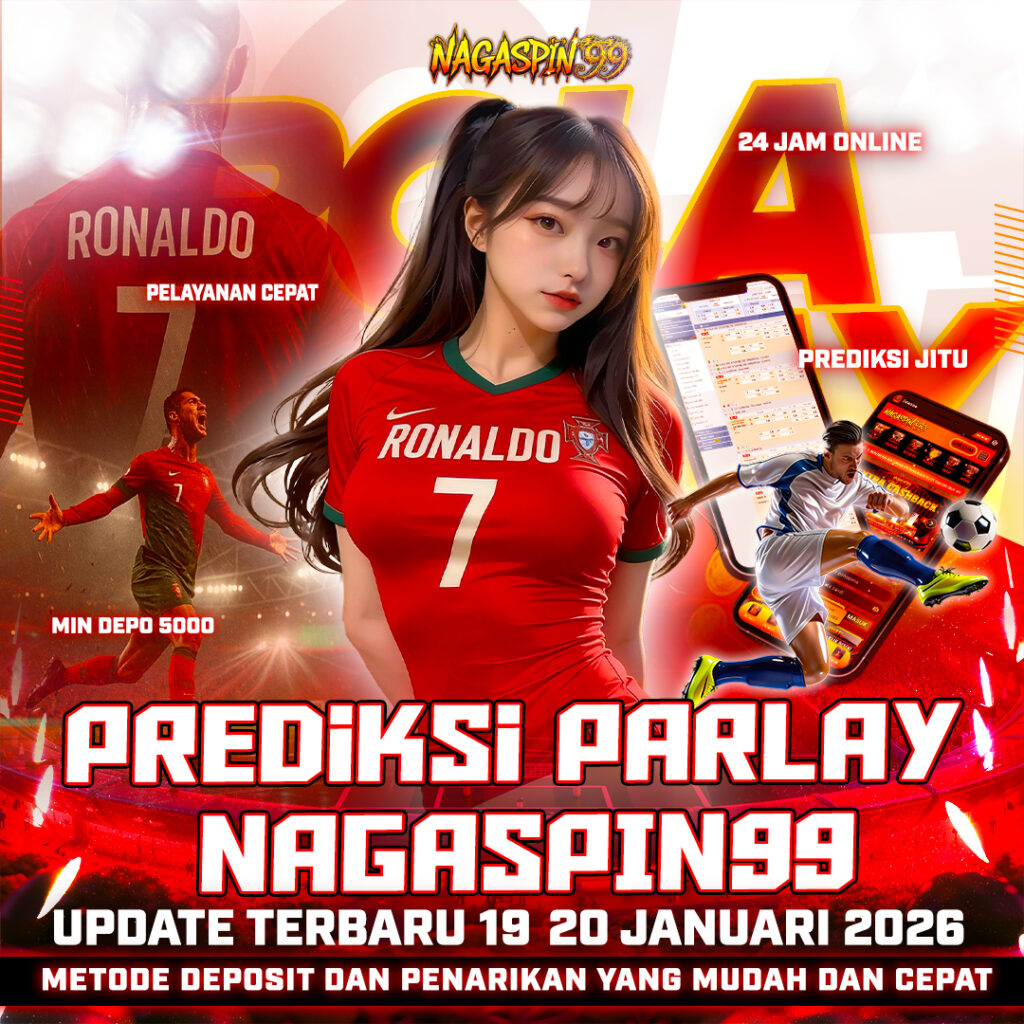 Update Prediksi Parlay NAGASPIN99