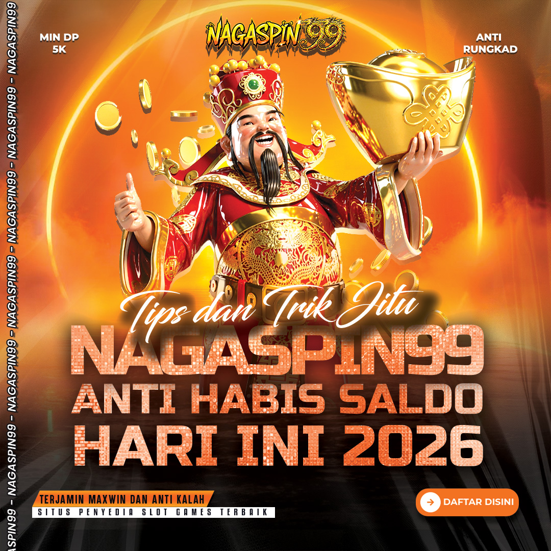 Tips dan Trik Jitu NAGASPIN99