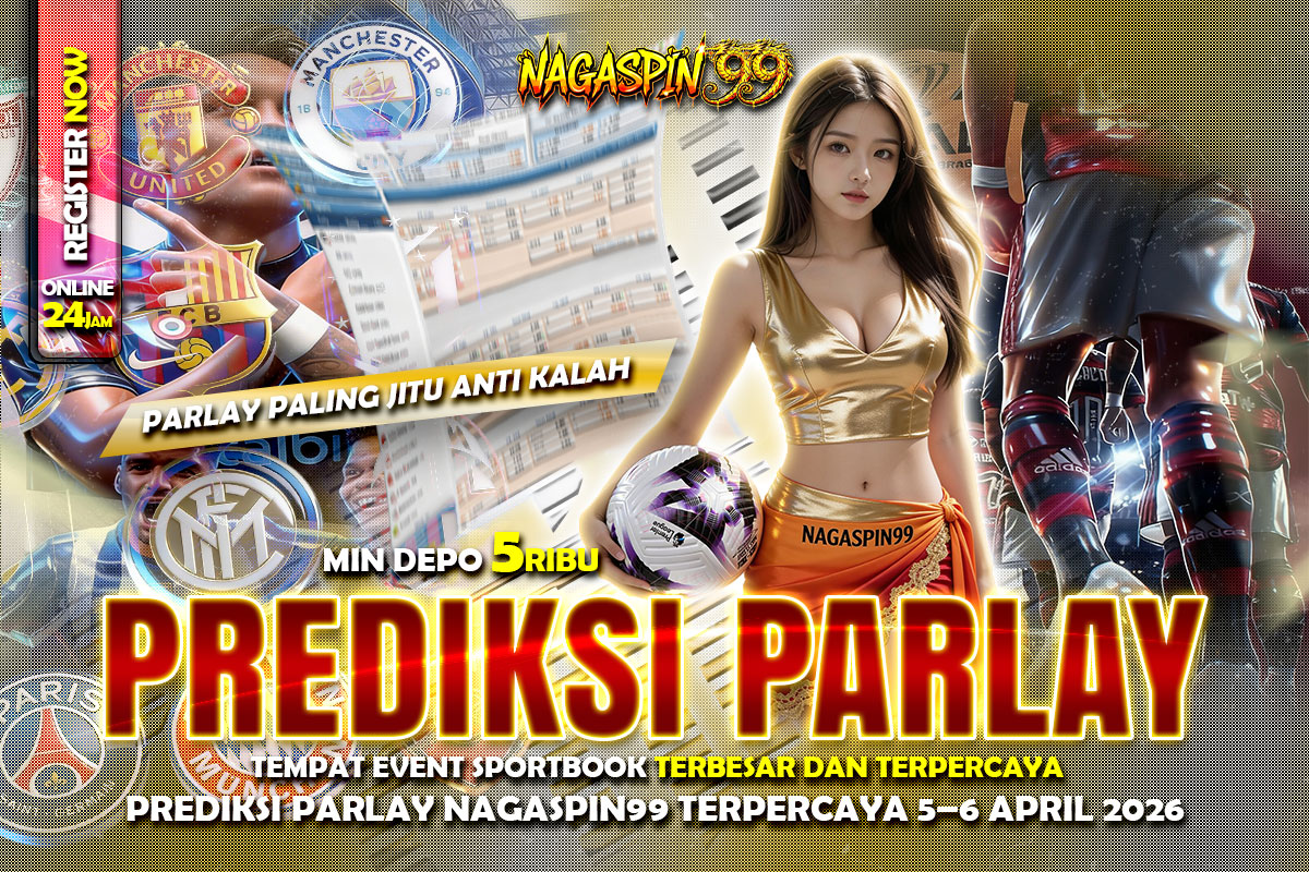 Prediksi Parlay NAGASPIN99