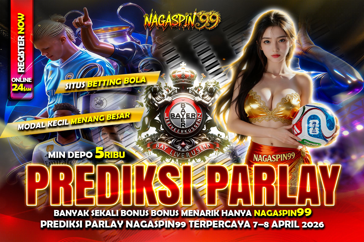 Prediksi Parlay NAGASPIN99