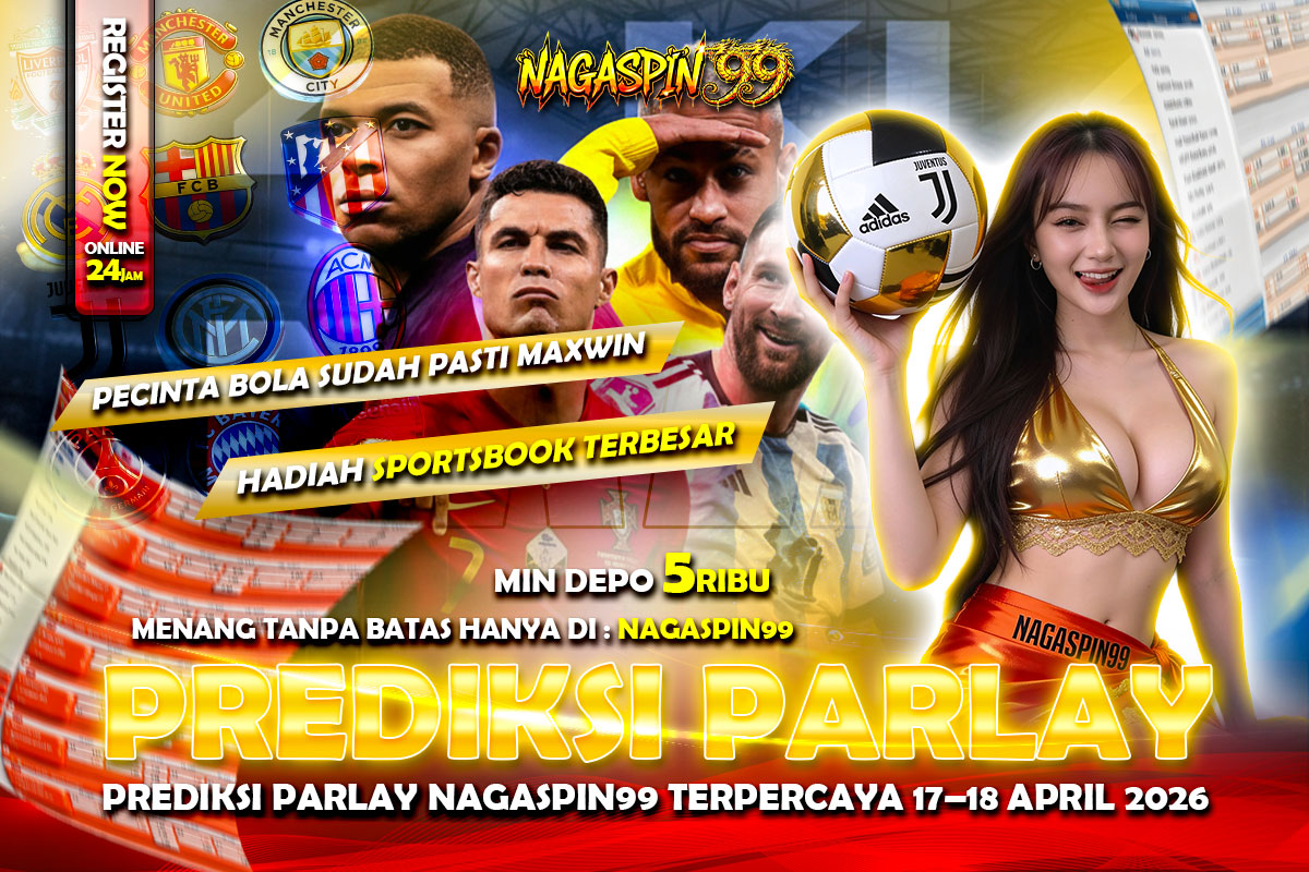 Prediksi Parlay NAGASPIN99