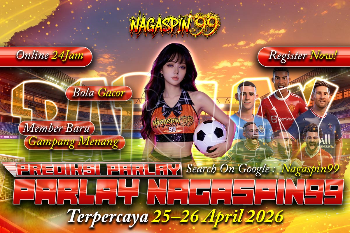 Prediksi Parlay NAGASPIN99