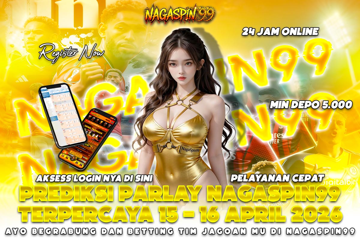 Prediksi Parlay NAGASPIN99