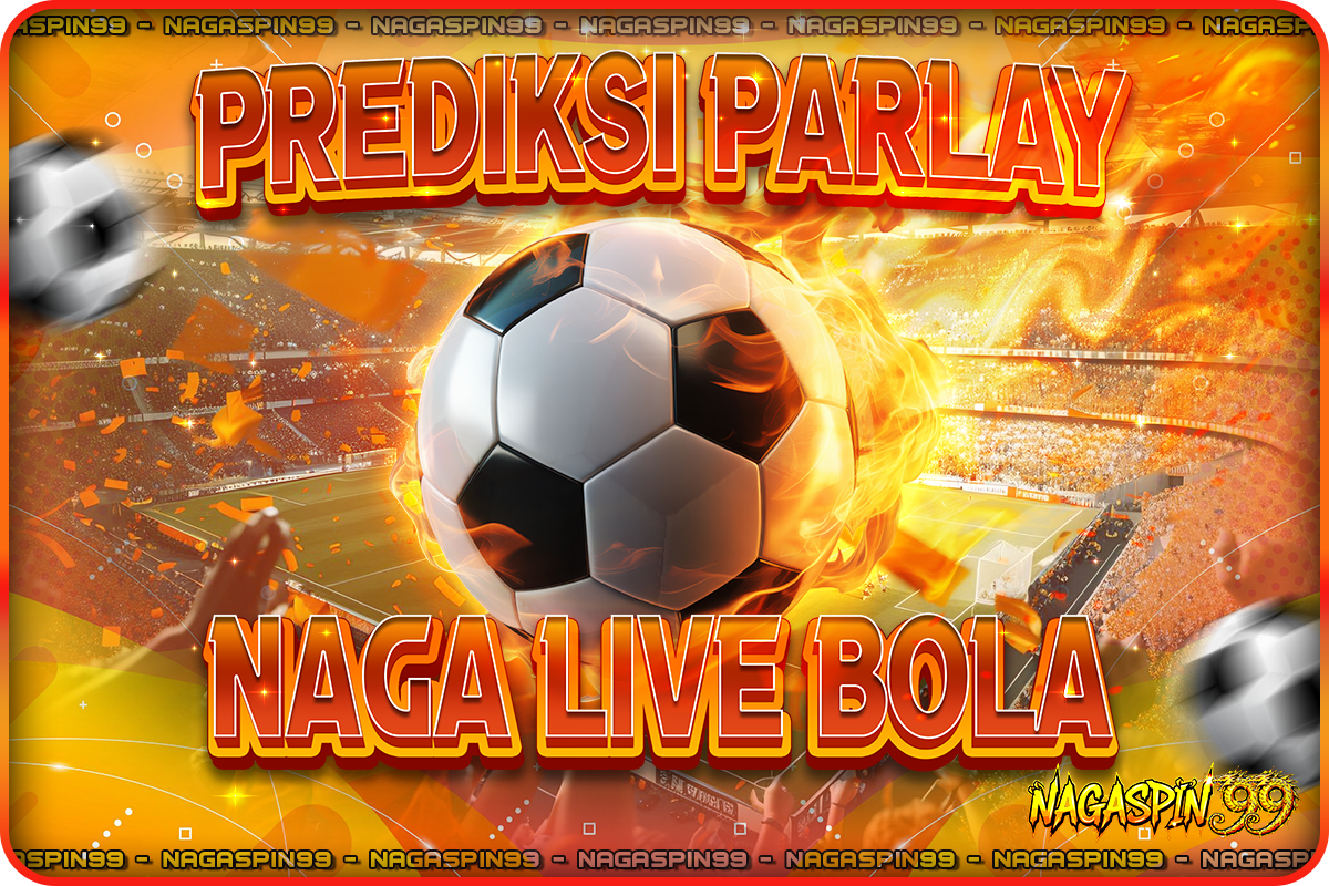 Prediksi Parlay NAGASPIN99